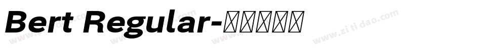 Bert Regular字体转换